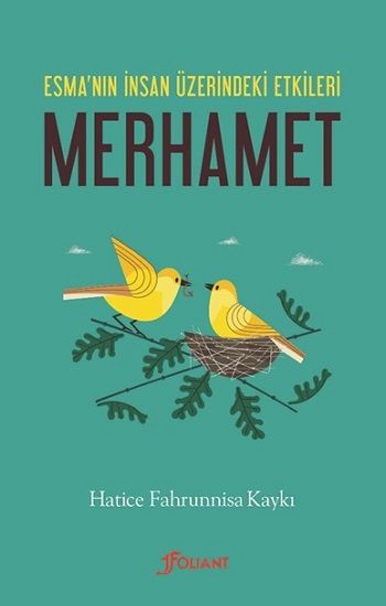 Merhamet – Hatice Fahrunnisa Kaykı – Foliant Yayınları – kitap kapağı