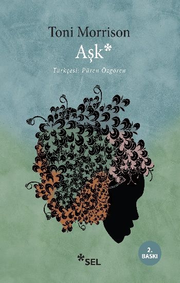 Aşk – Toni Morrison – Sel Yayıncılık – kitap kapağı