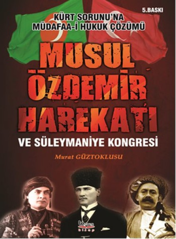 Musul Özdemir Harekatı ve Süleymaniye Kongresi - Barış Kitap Kitap