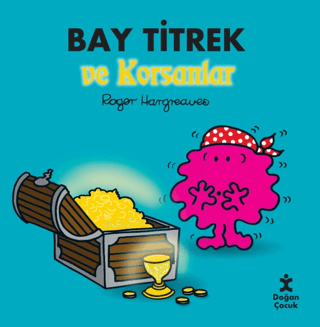 Bay Titrek ve Korsanlar – Roger Hargreaves – Doğan Çocuk – kitap kapağı