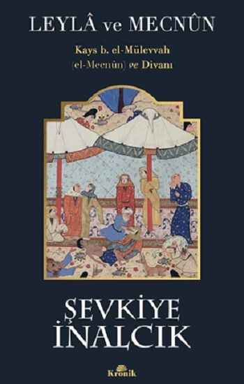 Leyla ve Mecnun – Şevkiye İnalcık – Kronik Kitap – kitap kapağı