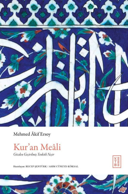 Kur’an Meali (Ciltli) – Mehmed Akif Ersoy – Ketebe Yayınları – kitap kapağı