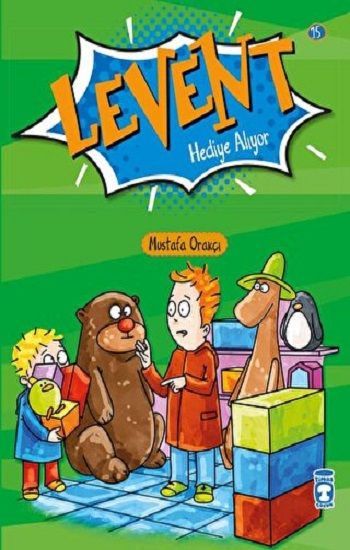 Levent Hediye Alıyor - Levent İlk Okuma Kitaplarım 2 – Mustafa Orakçı – Timaş Çocuk – kitap kapağı