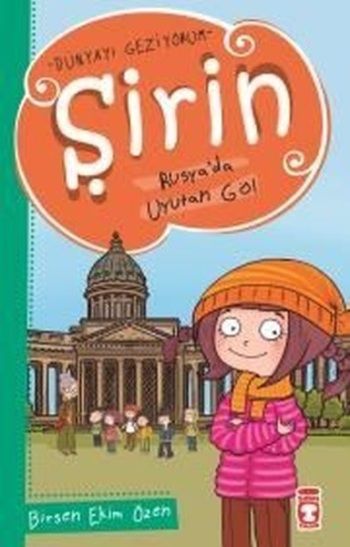 Şirin Rusyada Uyutan Göl - Timaş Çocuk Kitap
