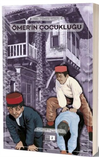 Ömerin Çocukluğu - Mirhan Kitap Kitap
