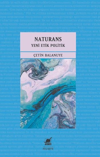 Naturans 2: Yeni Etik Politik – Çetin Balanuye – Ayrıntı Yayınları – kitap kapağı