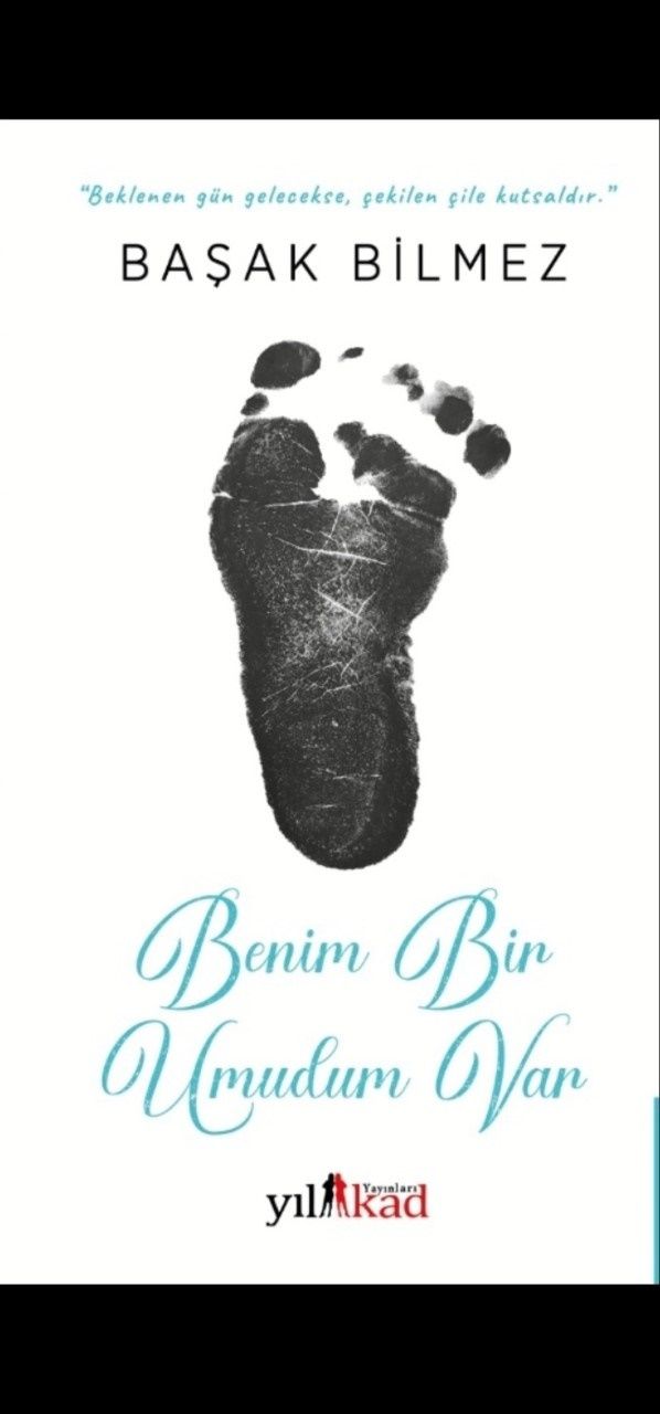 Benim Bir Umudum Var – Başak Bilmez – Yılkad Yayınları – kitap kapağı