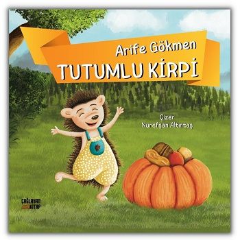 Tutumlu Kirpi - Çağlayan Kitap Kitap