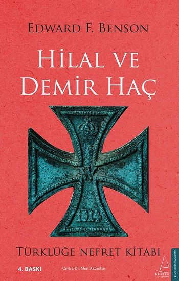 Hilal ve Demir Haç – Edward F. Benson – Destek Yayınları – kitap kapağı