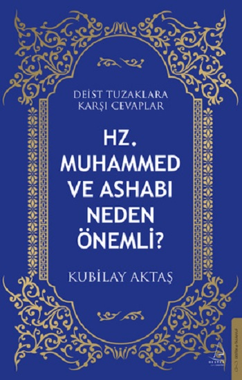 Hz. Muhammed ve Ashabı Neden Önemli? - Destek Yayınları Kitap