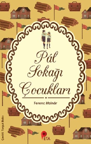 Pal Sokağı Çocukları – Ferenc Molnar – Peta Kitap – kitap kapağı