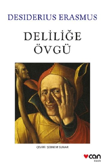 Deliliğe Övgü – Desiderius Erasmus – Can Yayınları – kitap kapağı