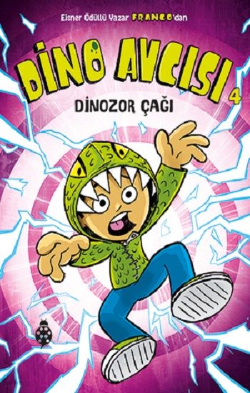 Dino Avcısı 4: Dinozor Çağı – Franco Aureliani – Uğurböceği Yayınları – kitap kapağı