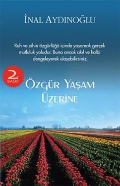 Özgür Yaşam Üzerine – İnal Aydınoğlu – Chiviyazıları Yayınevi – kitap kapağı