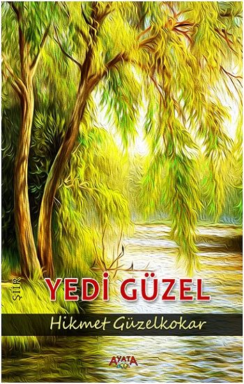 Yedi Güzel – Hikmet Güzelkokar – Ayata Kitap – kitap kapağı