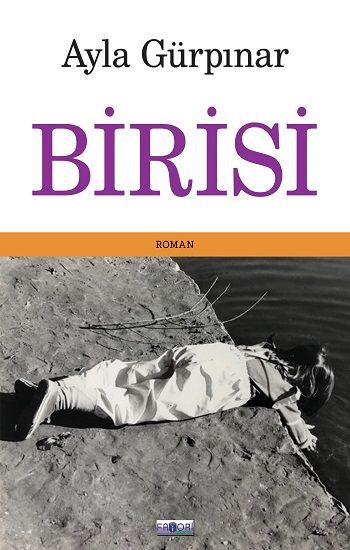 Birisi – Ayla Gürpınar – Favori Yayınları – kitap kapağı