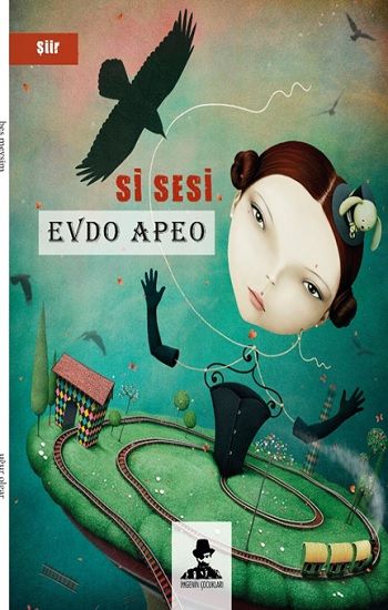 Si Sesi – Evdo Apeo – İmgenin Çocukları – kitap kapağı