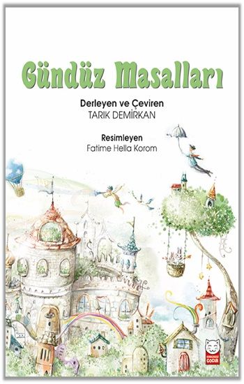 Gündüz Masalları - Kırmızı Kedi Yayınevi Kitap