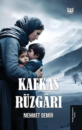 Kafkas Rüzgarı - Vaveyla Yayıncılık Kitap