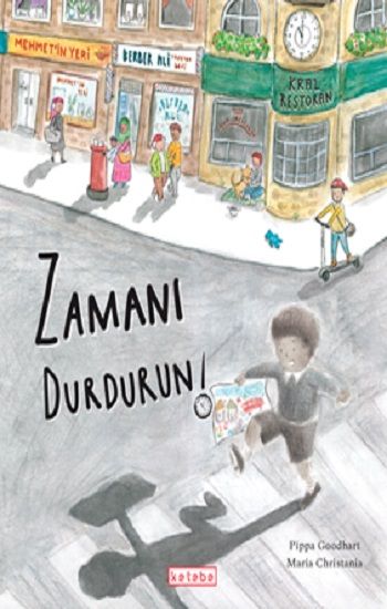 Zamanı Durdurun! - Ketebe Yayınları Kitap