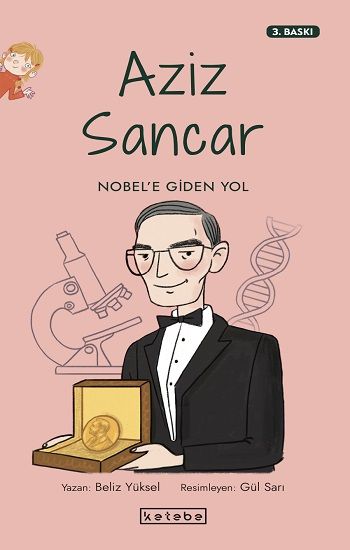 Aziz Sancar: Nobel'e Giden Yol - İlham Kutusu - Ketebe Yayınları Kitap