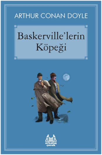 Baskerville'lerin Köpeği – Sir Arthur Conan Doyle – Arkadaş Yayınları – kitap kapağı