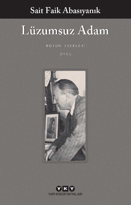 Lüzumsuz Adam – Sait Faik Abasıyanık – Yapı Kredi Yayınları – kitap kapağı
