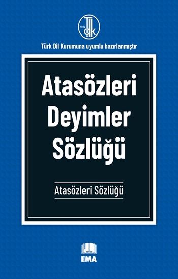 Atasözleri Deyimler Sözlüğü (Ortaokul) - Ema Kitap Kitap