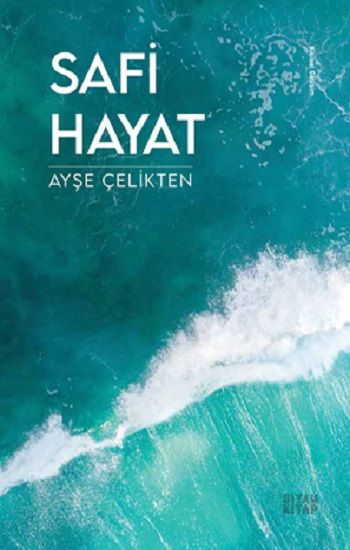Safi Hayat – Ayşe Çelikten – Siyah Kitap – kitap kapağı