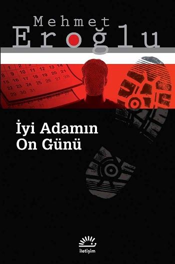 İyi Adamın On Günü - İletişim Yayınları Kitap