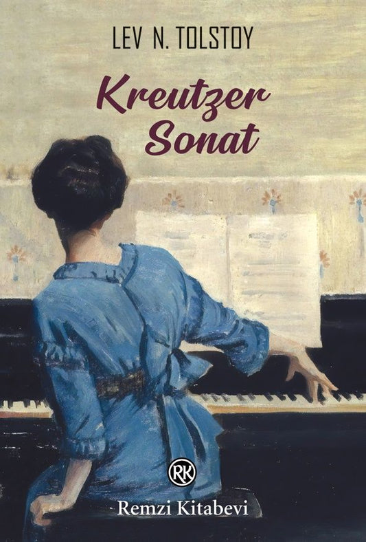 Kreutzer Sonat – Lev Nikolayeviç Tolstoy – Remzi Kitabevi – kitap kapağı