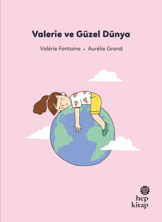 Valerie ve Güzel Dünya - Hep Kitap Kitap