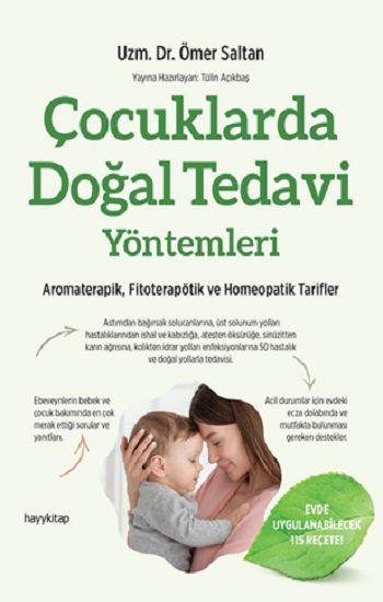 Çocuklarda Doğal Tedavi Yöntemleri - Hayykitap Kitap