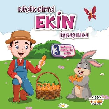 Küçük Çiftçi Ekin İşbaşında - Benim Canım Çiftliğim (Sıvama Cilt) – Ahmet Ş. Güllüoğlu – 0-6 Yaş Yayınları – kitap