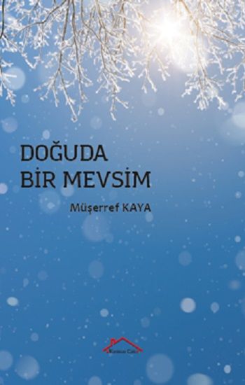 Doğuda Bir Mevsim - Kırmızı Çatı Yayınları Kitap