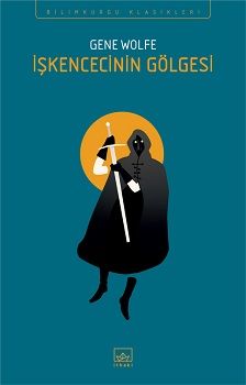 İşkencecinin Gölgesi – Gene Wolfe – İthaki Yayınları – kitap kapağı