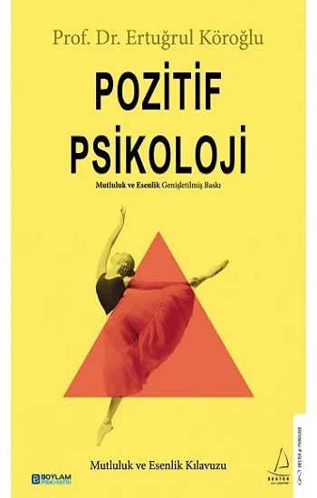 Pozitif Psikoloji – Ertuğrul Köroğlu – Destek Yayınları – kitap kapağı