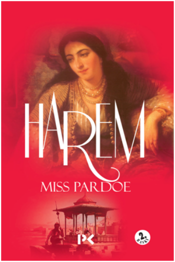 Harem – Miss Pardoe – Profil Kitap – kitap kapağı