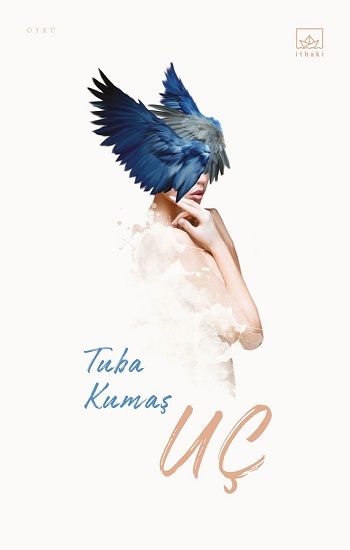 Uç – Tuba Kumaş – İthaki Yayınları – kitap kapağı