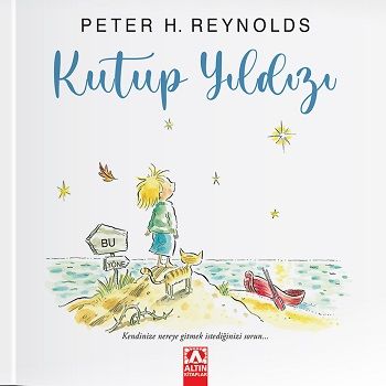 Kutup Yıldızı (Ciltli) – Peter H. Reynolds – Altın Kitaplar - Çocuk Kitapları – kitap kapağı
