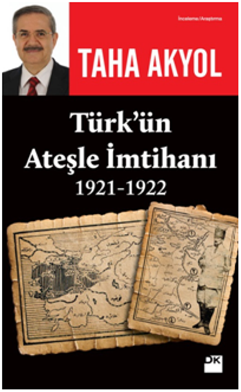 Türk’ün Ateşle İmtihanı 1921-1922 - Doğan Kitap Kitap
