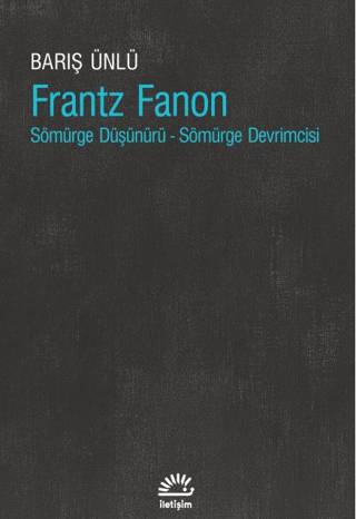 Frantz Fanon - İletişim Yayınları Kitap