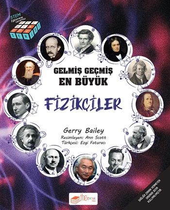 Gelmiş Geçmiş En Büyük Fizikçiler - Bilgi Küpü Serisi - The Çocuk Kitap