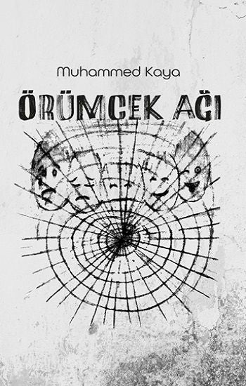 Örümcek Ağı – Muhammed Kaya – Platanus Publishing – kitap kapağı