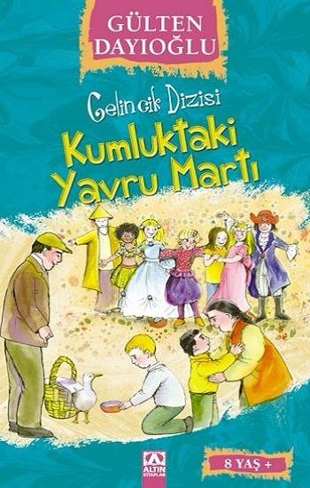 Gelincik Dizisi : Kumluktaki Yavru Martı - Altın Kitaplar - Özel Ürün Kitap