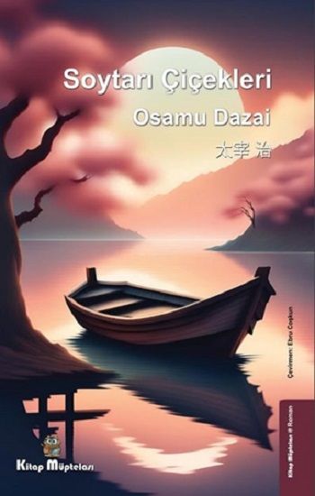 Soytarı Çiçekleri – Osamu Dazai – Kitap Müptelası Yayınları – kitap kapağı