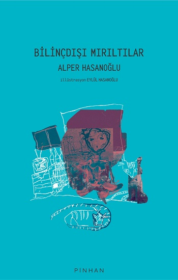 Bilinçdışı Mırıltılar - Pinhan Yayıncılık Kitap