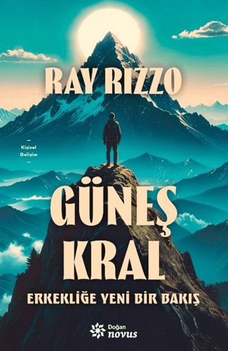 Güneş Kral - Erkekliğe Yeni Bir Bakış (Ciltli) - Doğan Novus Kitap