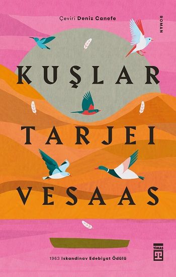 Kuşlar – Tarjei Vesaas – Timaş Yayınları – kitap kapağı