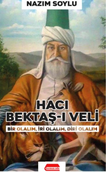 Hacı Bektaş-ı Veli – Nazım Soylu – Kırmızı Ada Yayınları – kitap kapağı